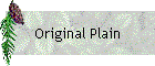 Original Plain